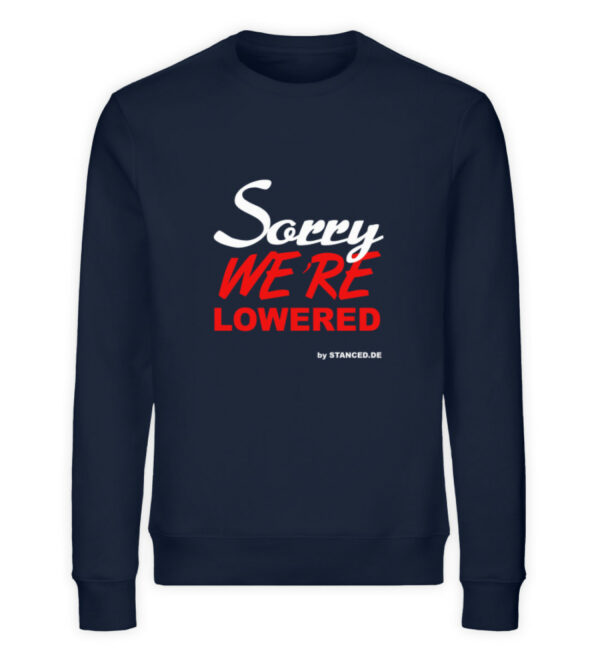 SORRY we´re lowered - Unisex Organic Sweatshirt-6887